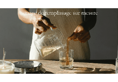 Remplissage de bougie sur mesure